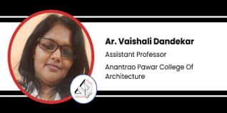 Anantrao Pawar College Of Architecture - [APCOA], Pune, Assistant Professor: Ar. Vaishali Dandekar Interview